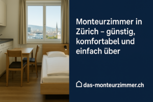 Münteurzimmer Zürich